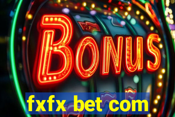 fxfx bet com