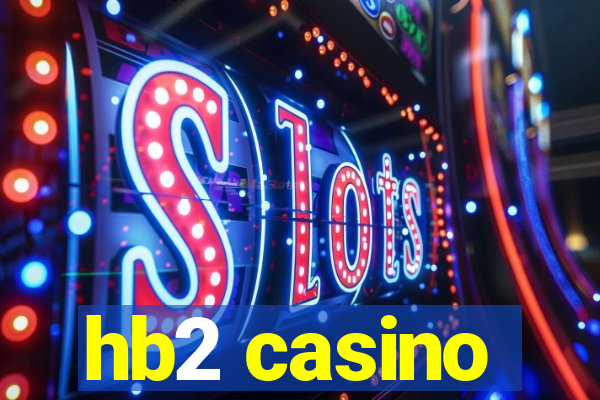 hb2 casino