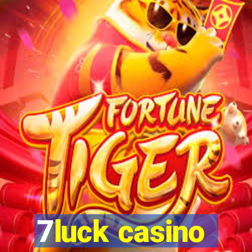 7luck casino