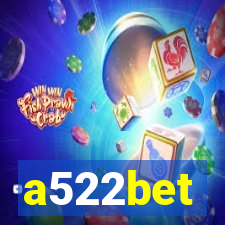 a522bet