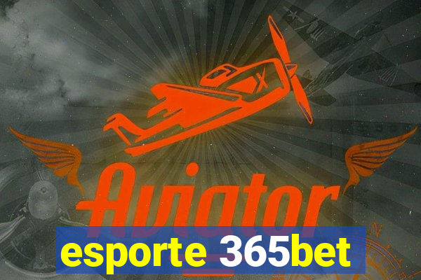 esporte 365bet