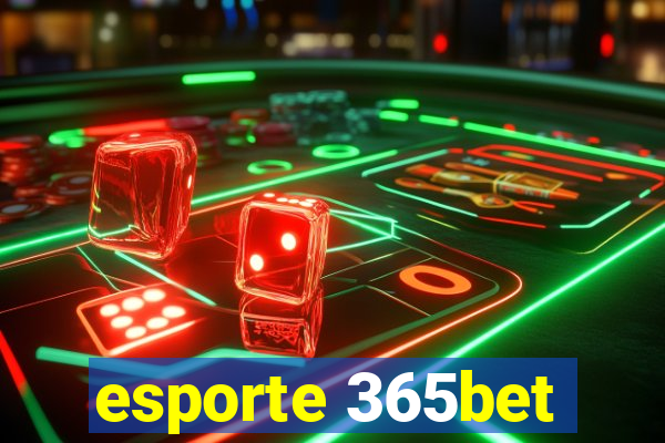 esporte 365bet