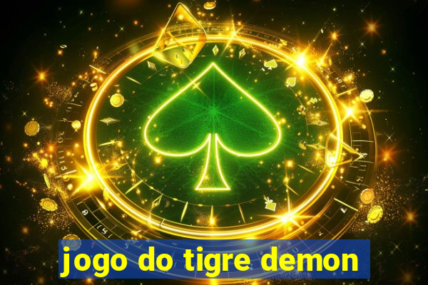 jogo do tigre demon