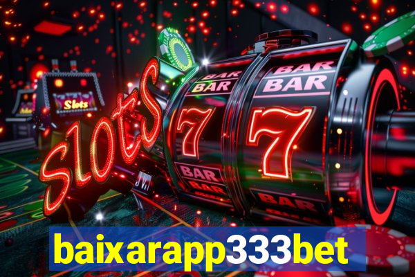 baixarapp333bet