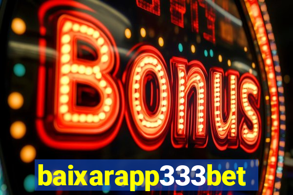 baixarapp333bet