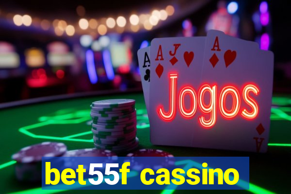 bet55f cassino