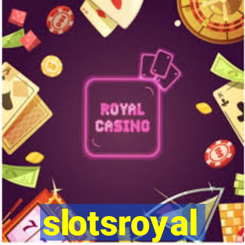 slotsroyal