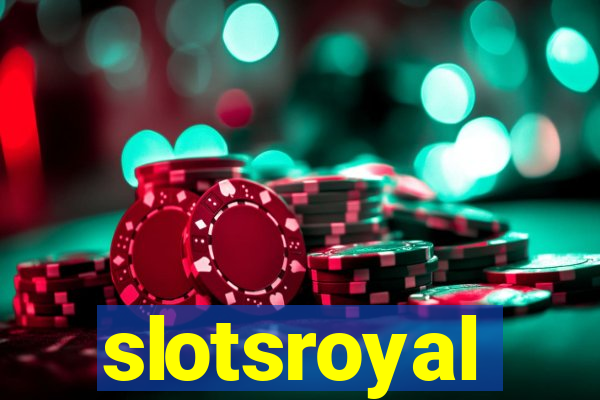 slotsroyal