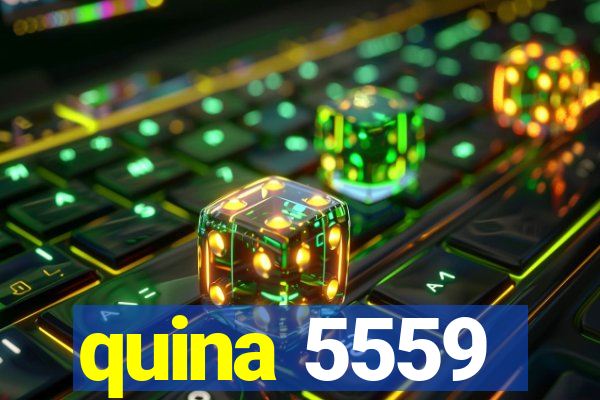 quina 5559