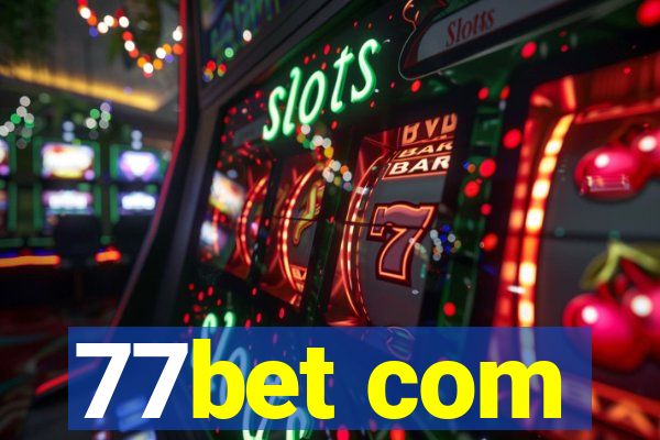 77bet com