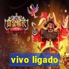 vivo ligado