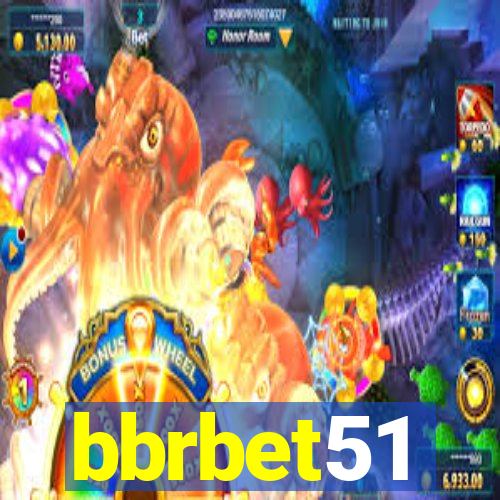 bbrbet51