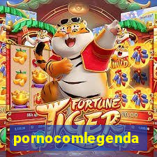 pornocomlegenda