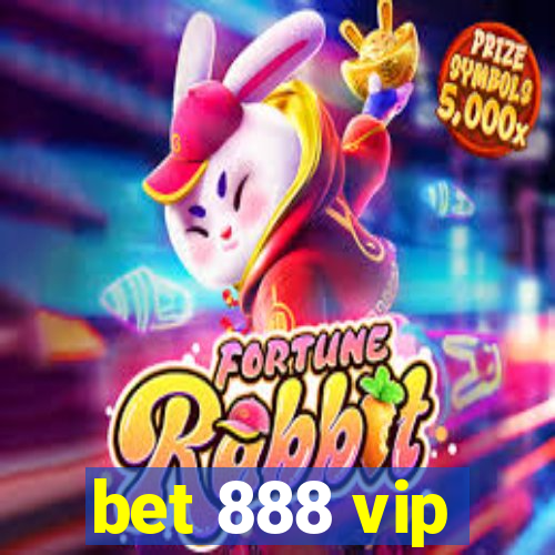 bet 888 vip