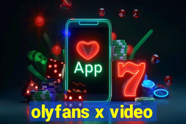 olyfans x video