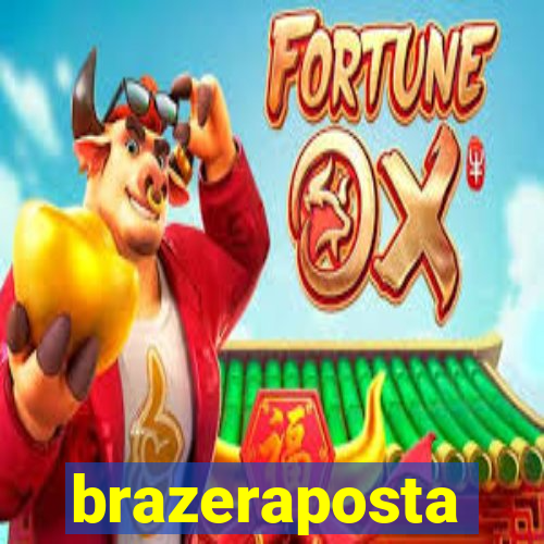 brazeraposta