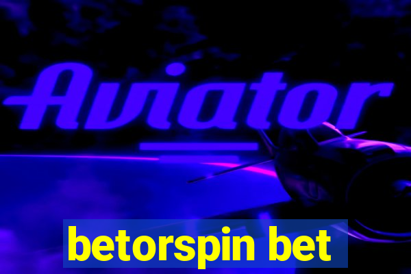 betorspin bet