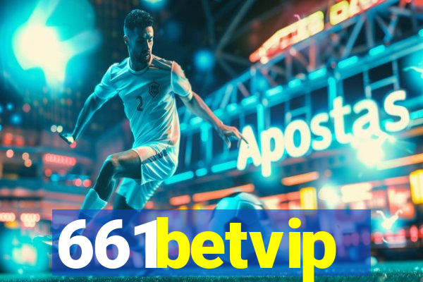 661betvip