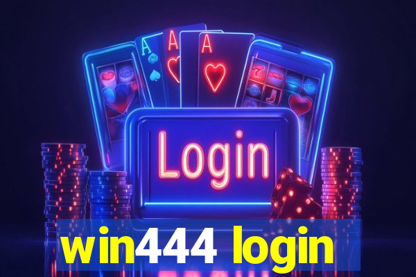 win444 login