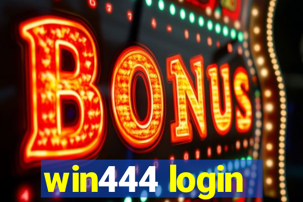 win444 login