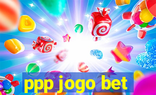 ppp jogo bet