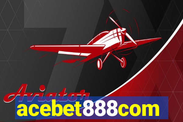 acebet888com