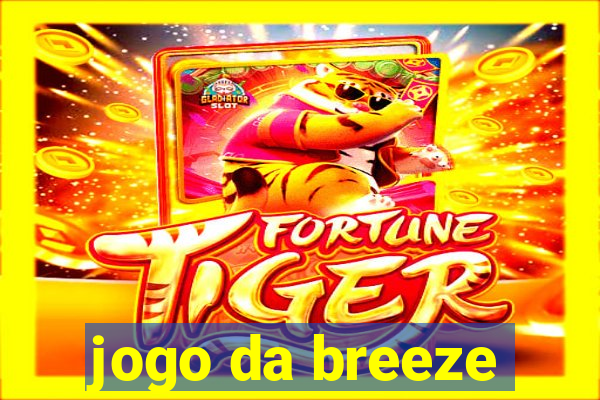 jogo da breeze