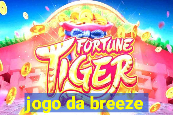 jogo da breeze