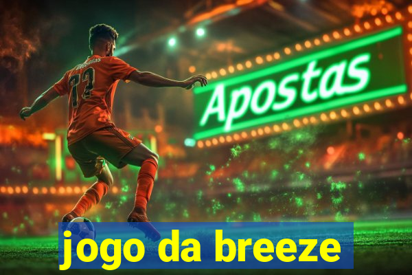 jogo da breeze