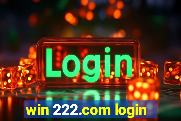 win 222.com login