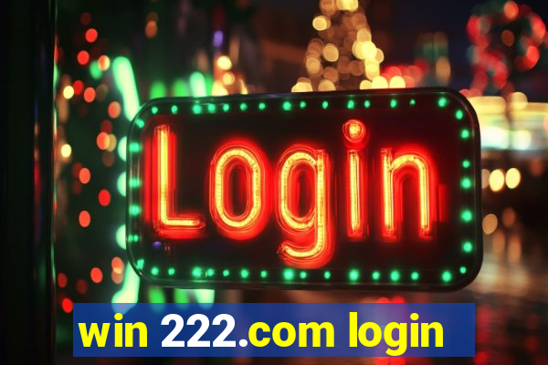 win 222.com login