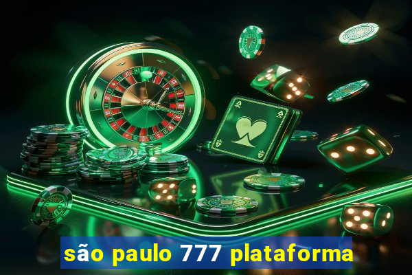 são paulo 777 plataforma