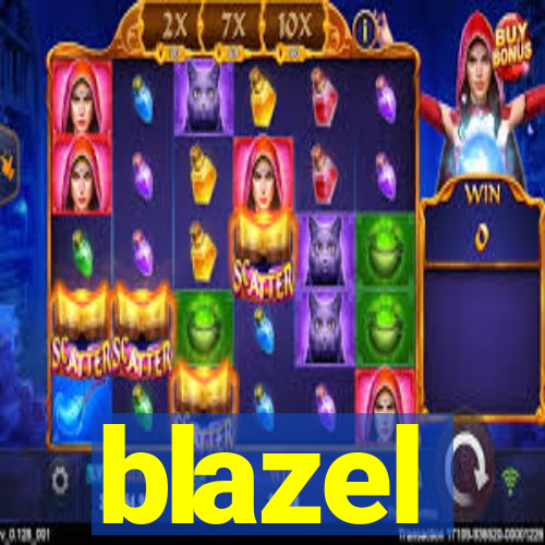 blazel