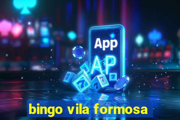 bingo vila formosa