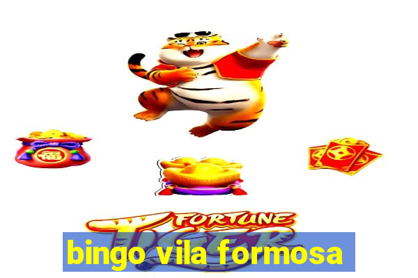 bingo vila formosa