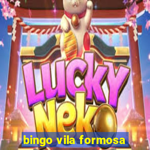 bingo vila formosa