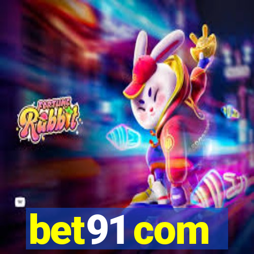 bet91 com