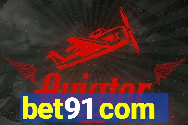 bet91 com