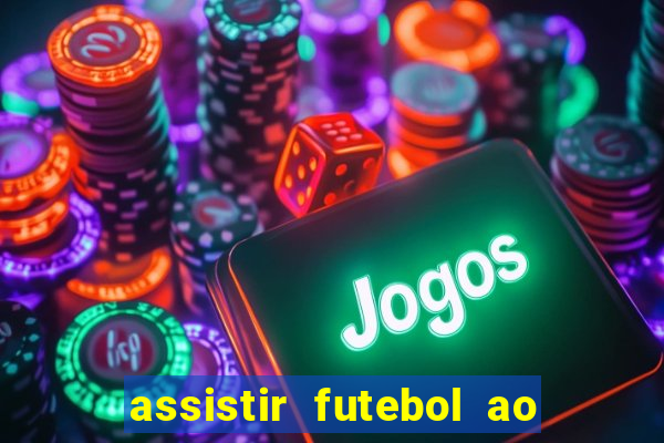 assistir futebol ao vivo gratis no sportv