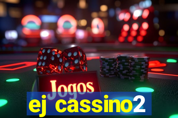 ej cassino2