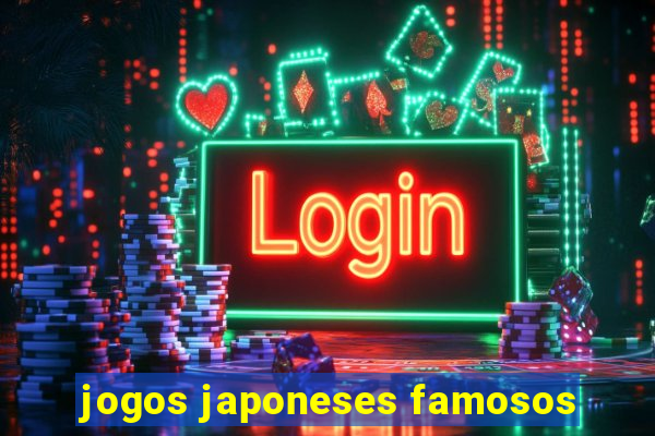 jogos japoneses famosos