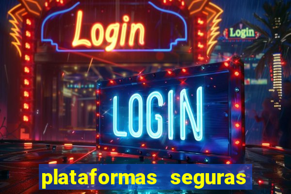 plataformas seguras para jogar fortune tiger