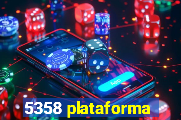 5358 plataforma