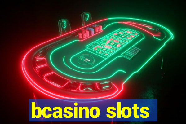 bcasino slots