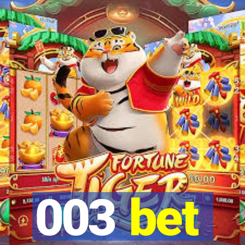 003 bet