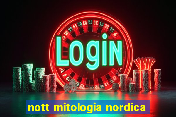 nott mitologia nordica