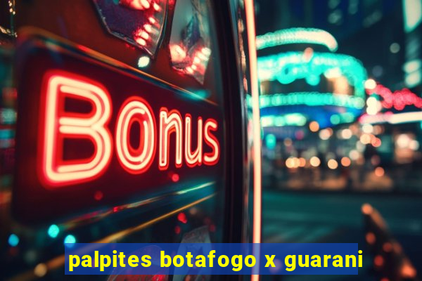 palpites botafogo x guarani