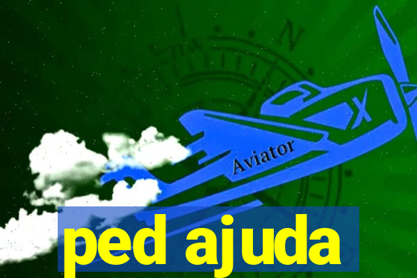 ped ajuda