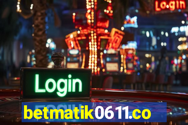 betmatik0611.com