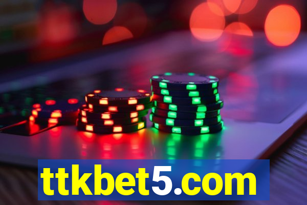 ttkbet5.com